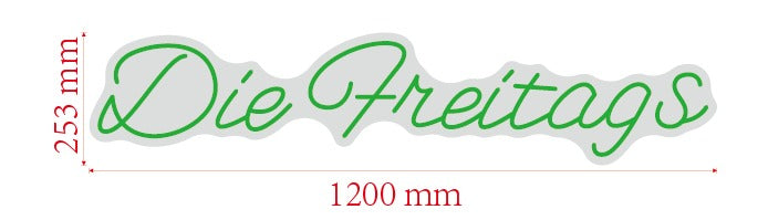 LED Neonschild: Die Freitags - Türkis - 120x25,3cm - Cut to Shape